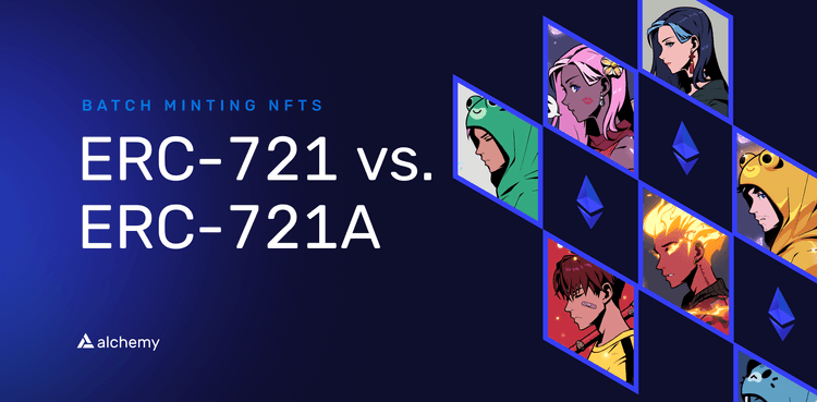 ERC721 vs. ERC721A: batch minting NFTs